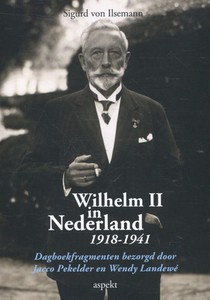 Wilhelm II in Nederland 1918-1941 voorzijde
