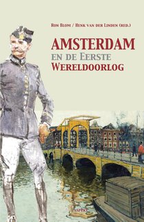 Amsterdam en de Eerste Wereldoorlog voorzijde