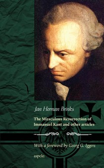 The miraculous resurrection of Immanuel Kant and other articles voorzijde