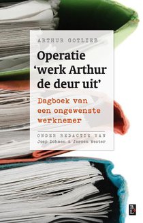 Operatie 'werk Arthur de deur uit' voorzijde