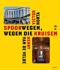 Victor Horta - Henry van de Velde