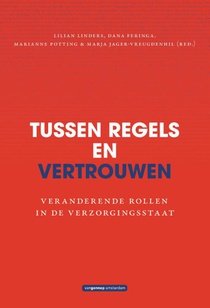 Tussen regels en vertrouwen
