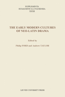 The early modern cultures of Neo-Latin drama