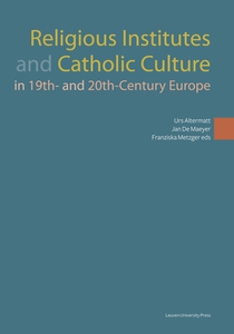 Religious institutes and catholic culture in 19th- and 20th-century europe