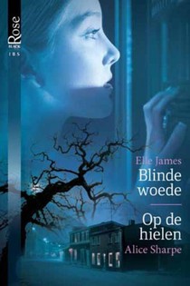 Blinde woede ; Op de hielen