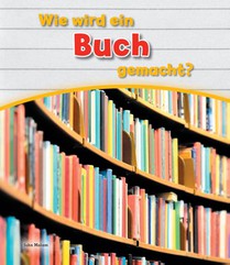 Wie wird ein Buch gemacht ?