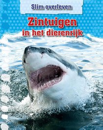 Zintuigen in het dierenrijk