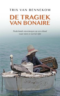 De tragiek van Bonaire