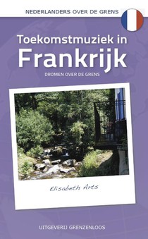 Toekomstmuziek in Frankrijk voorzijde