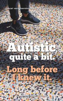Autistic, quite a bit