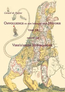 Onvolledige en niet helemaal ware Historie van de meestal niet Vere(e)nigde Nederlanden voorzijde