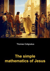 The simple mathematics of Jesus voorzijde