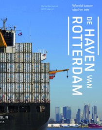 De haven van Rotterdam