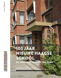 100 jaar nieuwe Haagse school voorzijde