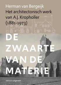 Het architectonisch werk van A.J. Kropholler