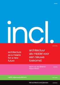 Included. Architectuur als middel voor een nieuwe toekomst / Architecture as a Means for a New Future voorzijde