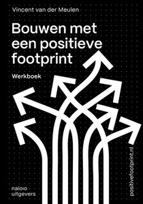 Bouwen met een positieve footprint