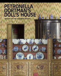 Petronella Oortman’s Doll’s House