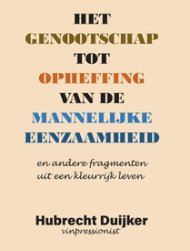 Het genootschap tot opheffing van de mannelijke eenzaamheid