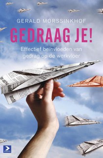Gedraag je!
