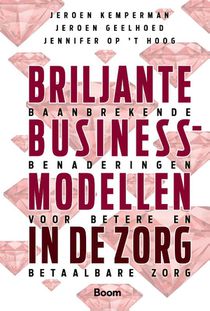 Briljante businessmodellen in de zorg voorzijde