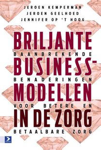 Briljante businessmodellen in de zorg voorzijde