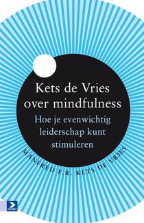 Kets de Vries over mindfulness
