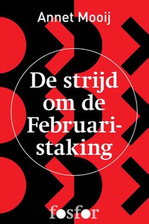 De strijd om de Februaristaking