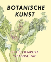 Botanische kunst, een bloemrijke wetenschap voorzijde