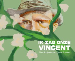 Ik zag onze Vincent voorzijde