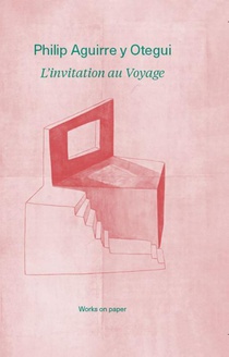 Philip Aguirre. L'invitation au voyage voorzijde