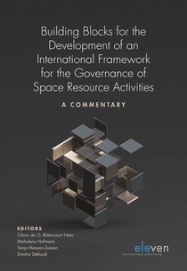 Building Blocks for the Development of an International Framework for the Governance of Space Resource Activities voorzijde