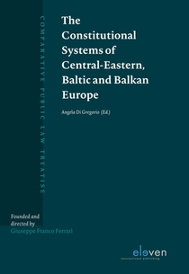 The Constitutional Systems of Central-Eastern, Baltic and Balkan Europe voorzijde