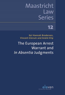 The European Arrest Warrant and In Absentia Judgements