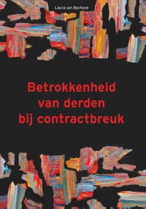 Betrokkenheid van derden bij contractbreuk