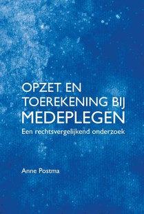 Opzet en toerekening bij medeplegen