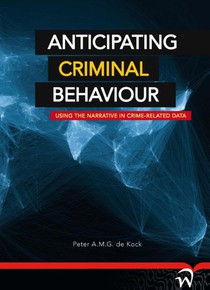 Anticipating criminal behaviour