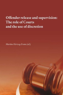 Offender release and supervision: the role of courts and the use of discretion