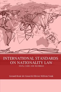 International standards on nationality law: texts, cases and materials voorzijde
