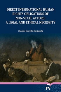 Direct international human rights obligations of non-state actors