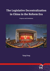 The Legislative Decentralization in China in the Reform Era voorzijde