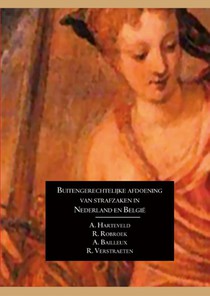 Buitengerechtelijke afdoening van strafzaken in Nederland en België