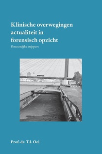 Klinische overwegingen - actualiteit in forensisch opzicht