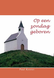 Op een zondag geboren