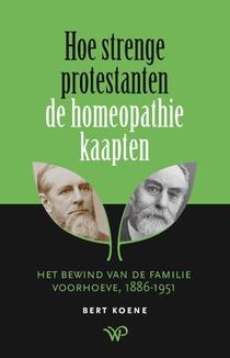 Hoe strenge protestanten de homeopathie kaapten voorzijde