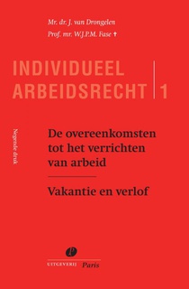 De overeenkomsten tot het verrichten van arbeid Vakantie en verlof