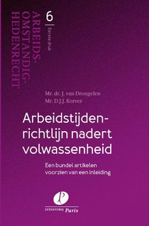 Arbeidstijdenrichtlijn nadert volwassenheid