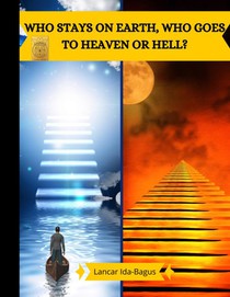 Who remain on earth who goes to heaven or to hell? voorzijde