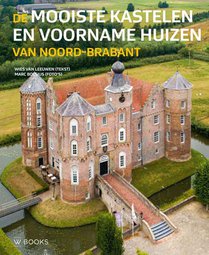 De mooiste kastelen en voorname huizen van Noord-Brabant voorzijde