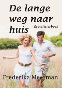 De lange weg naar huis - Groteletterboek